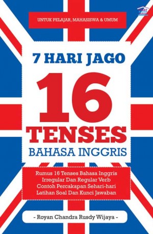 7 Hari Jago 16 Tenses Bahasa Inggris