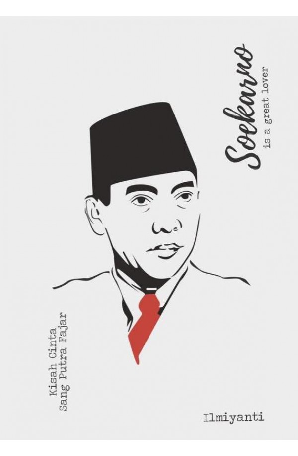 Soekarno Is A Great Lover