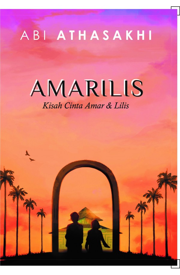 Amarilis : Kisah Cinta Amar  dan Lilis