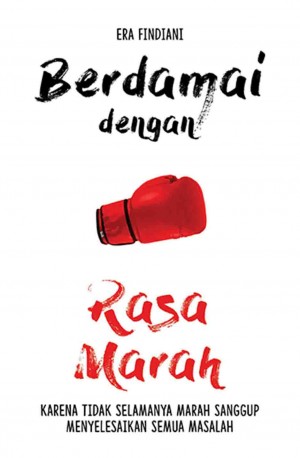 BERDAMAI DENGAN RASA MARAH