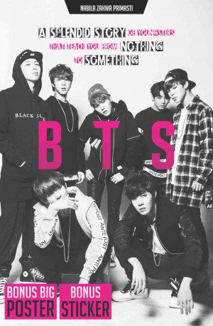 BTS: A Splendid Story Of Youngsters That Teach You From Nothing To Something