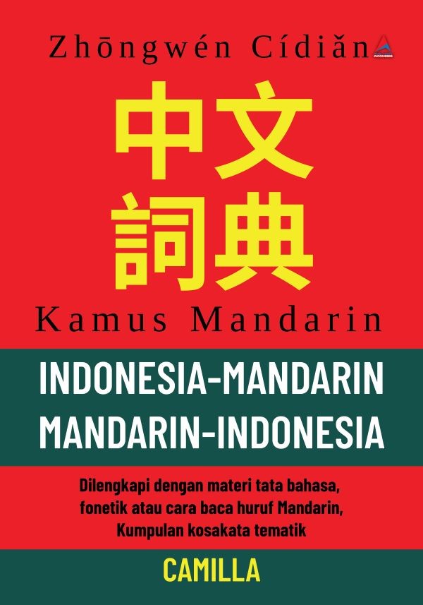 KAMUS MANDARIN : Indonesia-Mandarin, Mandarin-Indonesia