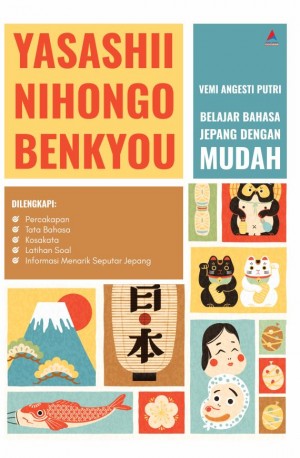 YASASHII NIHONGO BENKYOU : Belajar Bahasa Jepang dengan Mudah