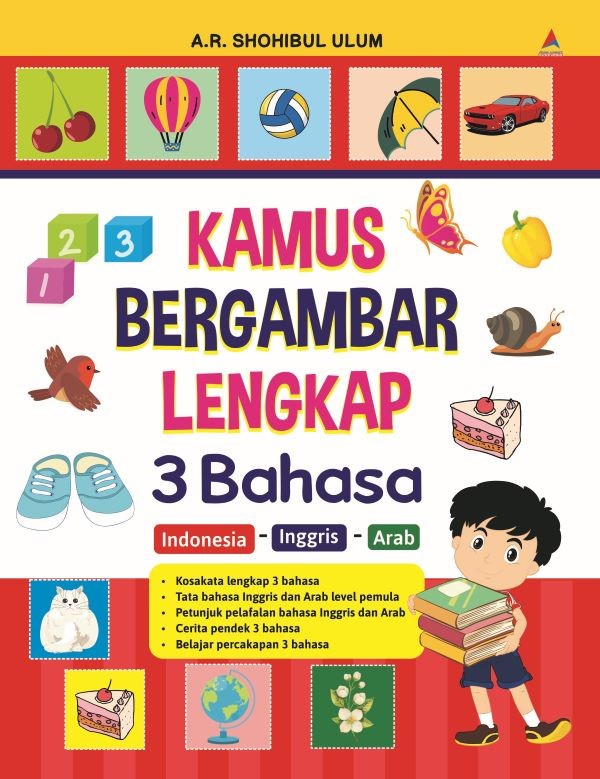 KAMUS BERGAMBAR LENGKAP 3 BAHASA (INDONESIA-INGGRIS-ARAB)