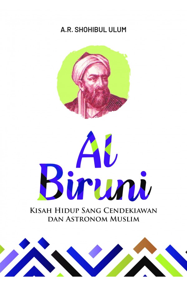  Al-Biruni : Kisah hidup sang cendekiawan dan astronom muslim