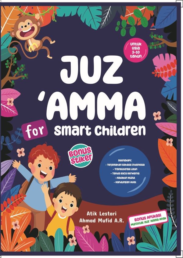 Juz 'Amma for Smart Children : untuk Usia 3-10 Tahun