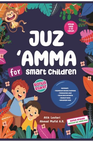 Juz 'Amma for Smart Children : untuk Usia 3-10 Tahun