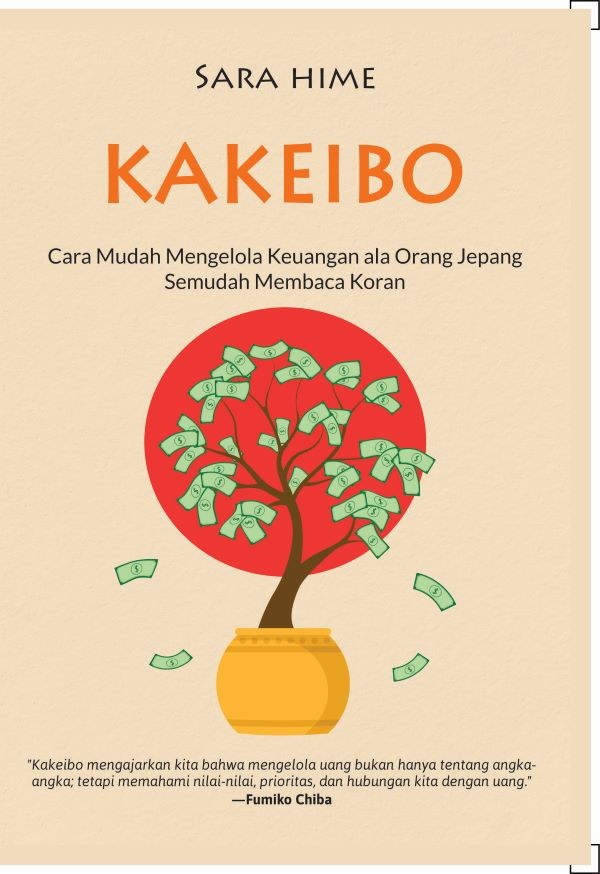 KAKEIBO: Cara Mudah Mengelola Keuangan ala Orang Jepang Semudah Membaca Koran