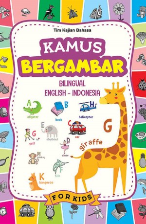 KAMUS BERGAMBAR BILINGUAL INDONESIA-INGGRIS