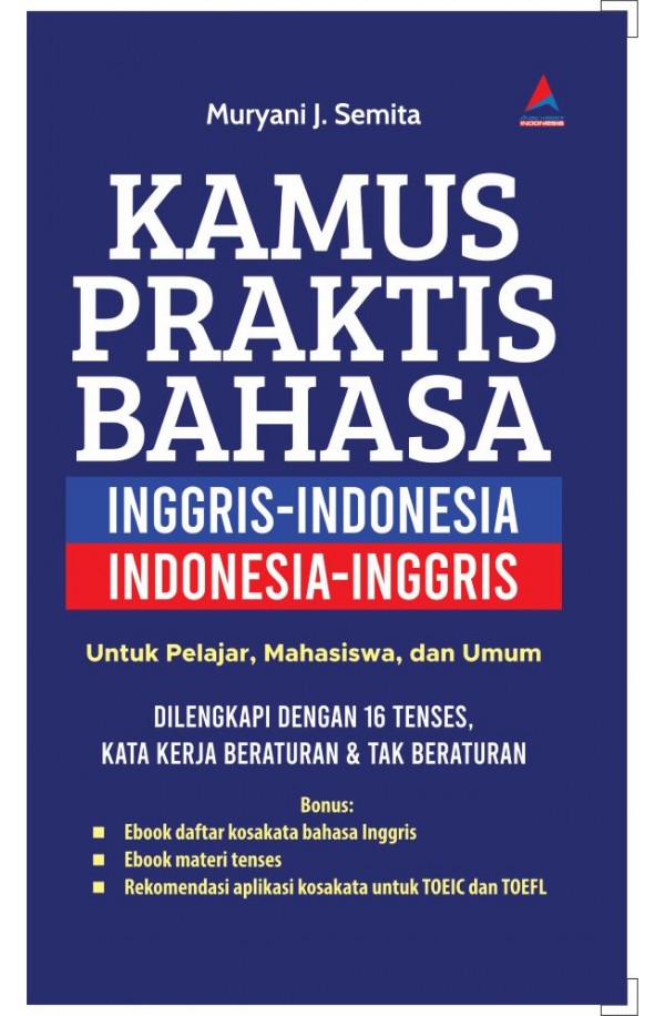 KAMUS PRAKTIS BAHASA INGGRIS - INDONESIA, INDONESIA - INGGRIS