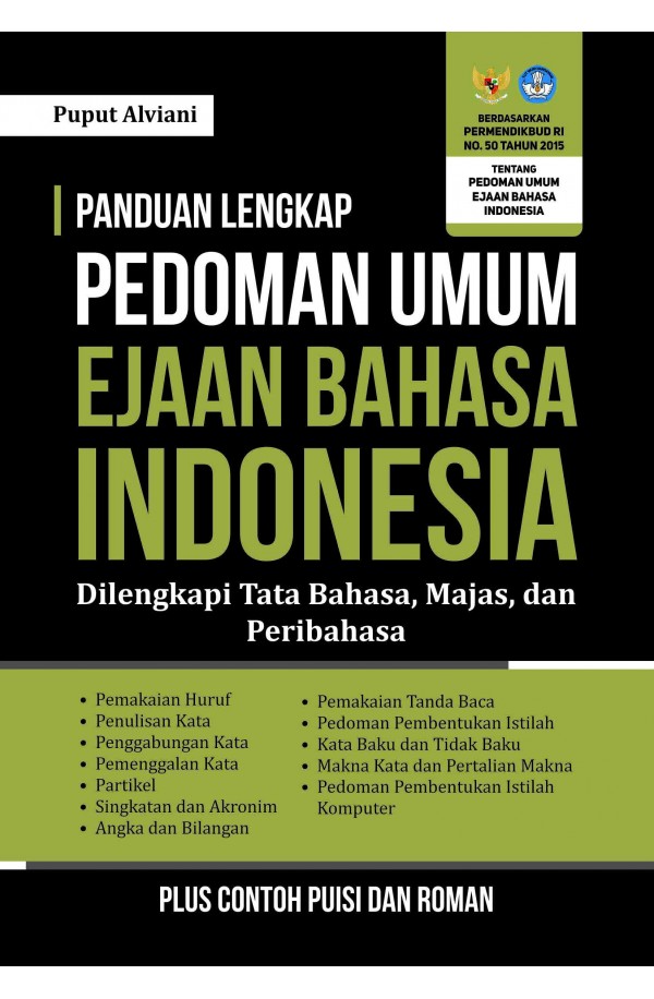 Panduan Lengkap Ejaan Bahasa Indonesia, Tata Bahasa, Majas, Dan Peribahasa