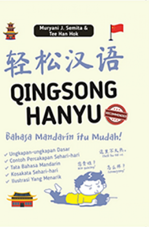 QINGSONG HANYU: Bahasa Mandarin Itu Mudah!
