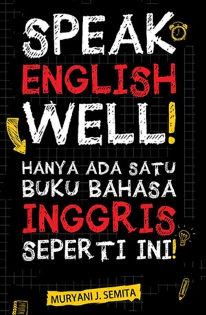 SPEAK ENGLISH WELL!