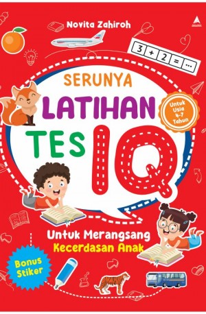 Serunya Latihan Tes IQ: Untuk Merangsang Kecerdasan Anak