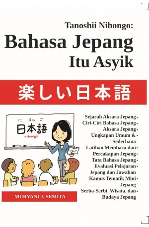 TANOSHII NIHONGO : Belajar Bahasa Jepang Itu Asyik