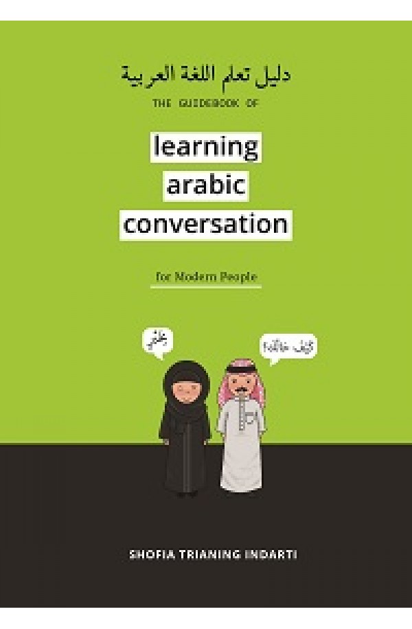 THE GUIDEBOOK OF LEARNING ARABIC CONVERSATION FOR MODERN PEOPLE