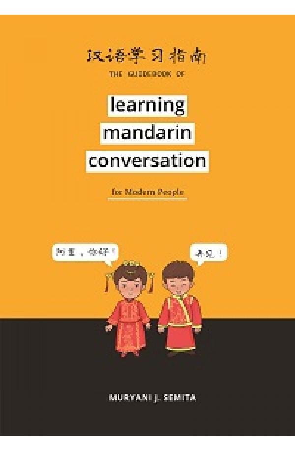 THE GUIDEBOOK OF LEARNING MANDARIN CONVERSATION FOR MODERN PEOPLE