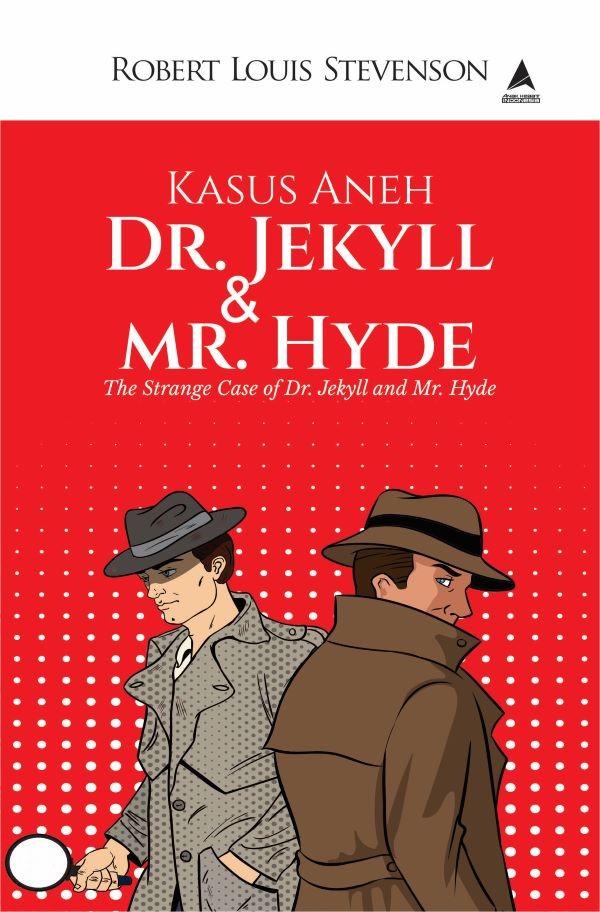 Kasus Aneh Dr. Jekyll and Mr. Hyde: The Strange Case of Dr. Jekyll dan Mr. Hyde