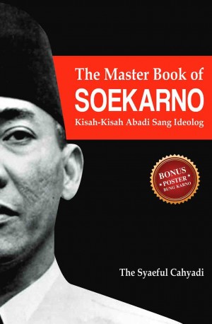 THE MASTER BOOK OF SOEKARNO