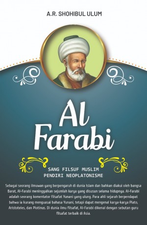 Al-Farabi : Sang filsuf muslim pendiri neoplatonisme