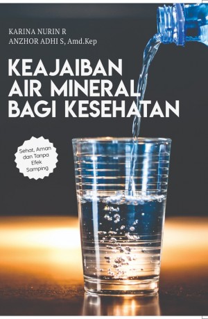 Keajaiban Air Mineral Bagi Kesehatan