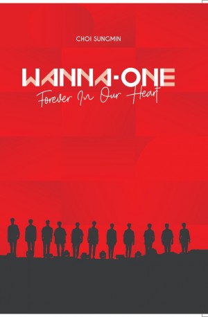 Wanna One: Forever In Our Heart