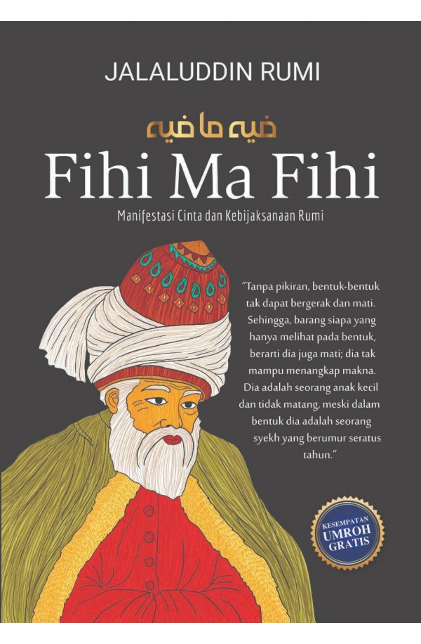 Fihi Ma Fihi: Manifestasi Cinta dan Kebijaksanaan Rumi