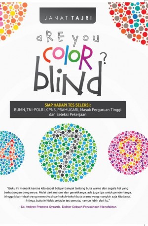 ARE YOU COLOR BLIND?: Siap Hadapi Tes Seleksi: BUMN, TNI-Polri, CPNS, Pramugari, Masuk Perguruan Tinggi dan Seleksi Pekerjaan