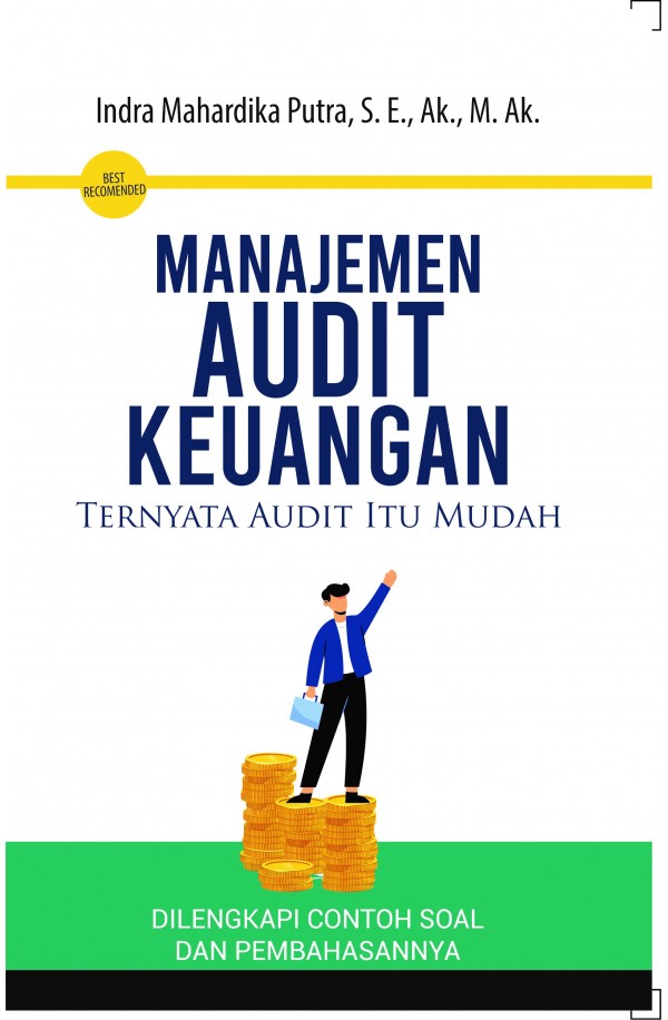 Manajemen Audit Keuangan : Ternyata Audit Itu Mudah