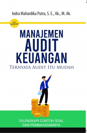 Manajemen Audit Keuangan : Ternyata Audit Itu Mudah