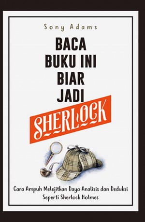 BACA BUKU INI BIAR JADI SHERLOCK