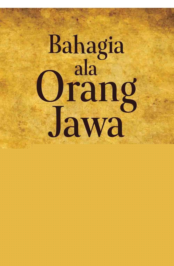 BAHAGIA ALA ORANG JAWA