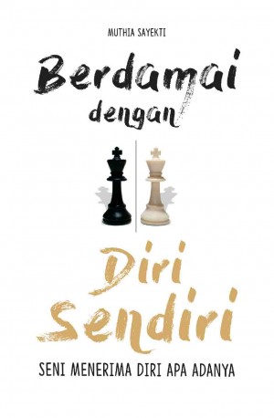 BERDAMAI DENGAN DIRI SENDIRI