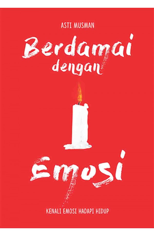 BERDAMAI DENGAN EMOSI