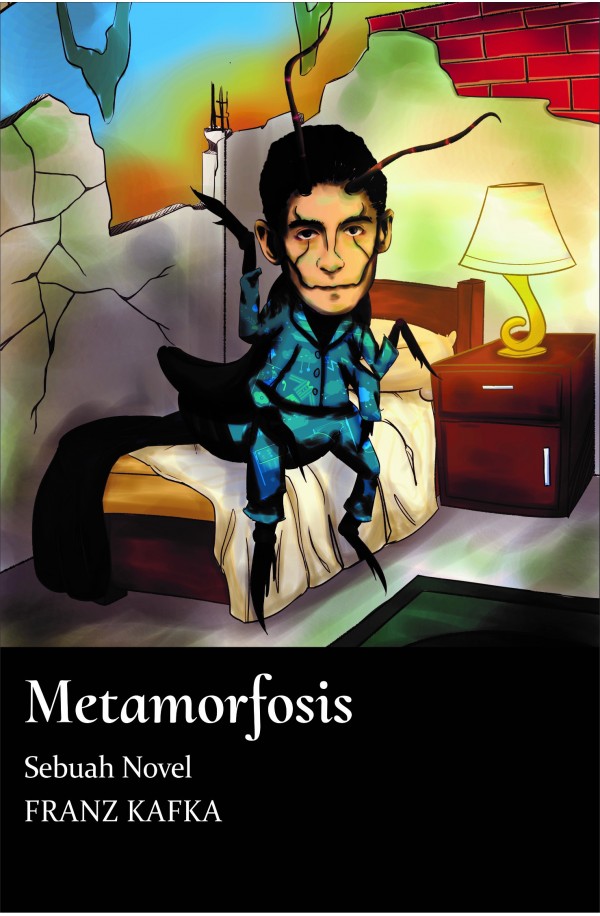 Metamorfosis : Sebuah Novel