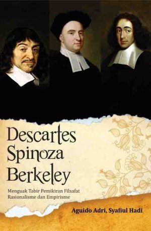 Descartes, Spinoza, & Berkeley
