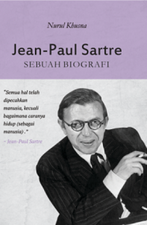 JEAN-PAUL SARTRE: Sebuah Biografi