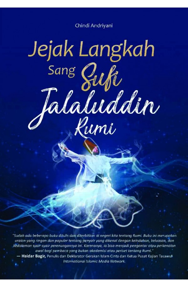 Jejak Langkah Sang Sufi Jalaluddin Rumi