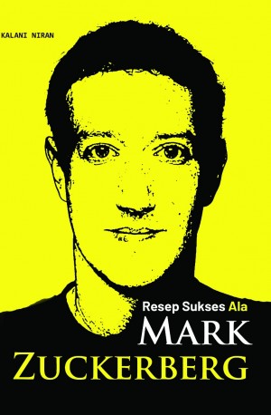 Resep Sukses ala Mark Zuckerberg