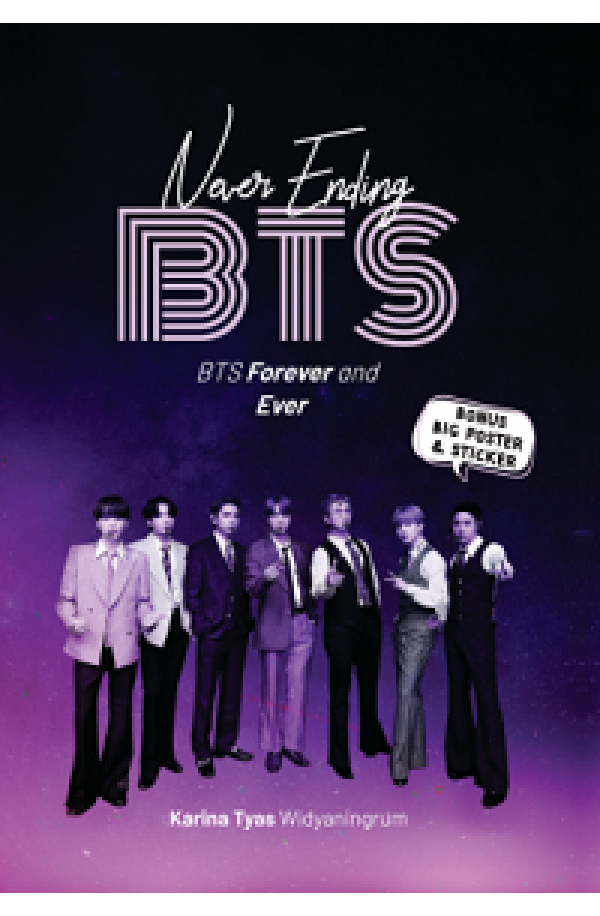NEVER ENDING BTS : BTS Forever And Ever