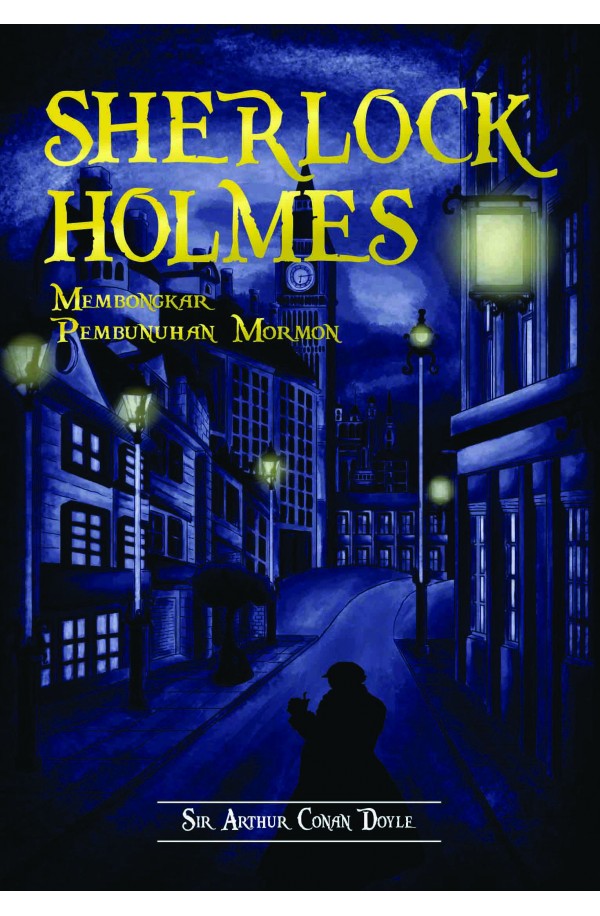 Sherlock Holmes: Membongkar Pembunuhan Mormon
