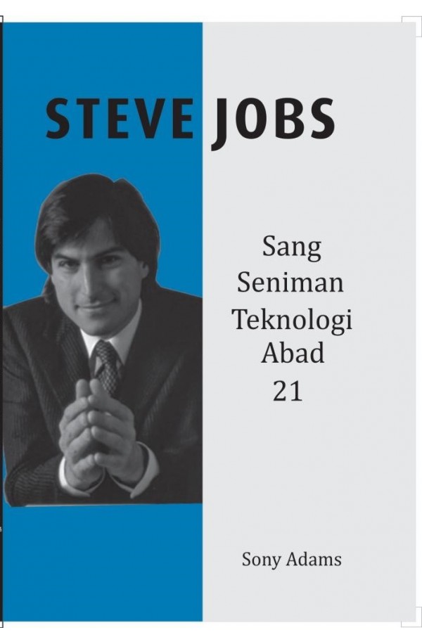 Steve Jobs : Sang seniman teknologi abad 21