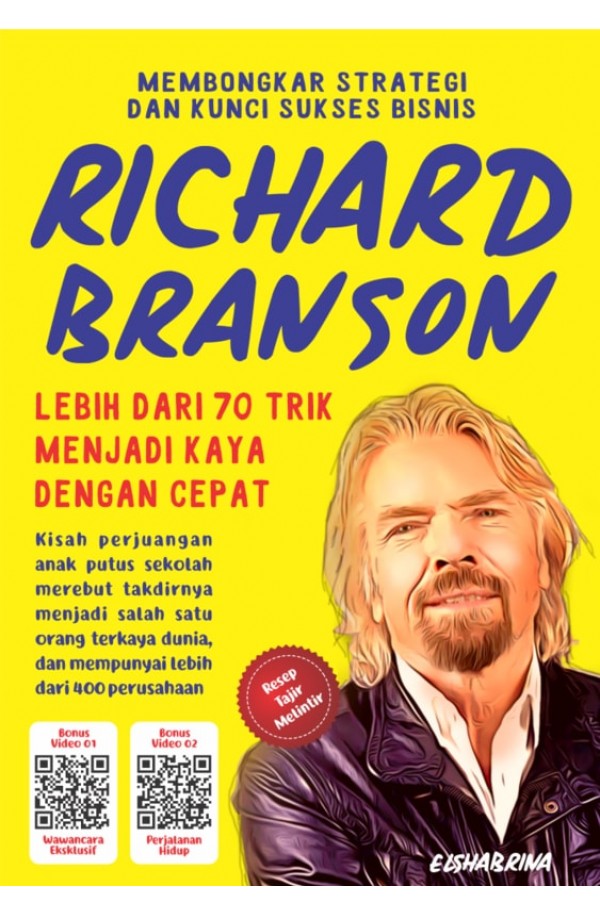 Strategi Dan Kunci Sukses Bisnis Ala Richard Branson