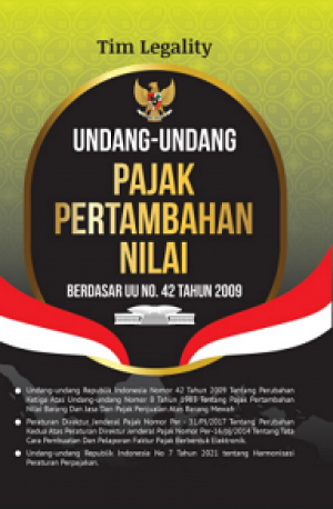 UNDANG-UNDANG PAJAK PERTAMBAHAN NILAI BERDASAR UU NO. 42 TAHUN 2009