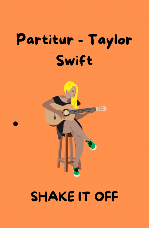 Partitur Taylor Swift - Shake It Off