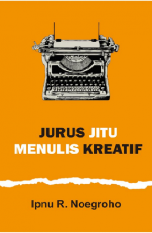 JURUS JITU MENULIS KREATIF