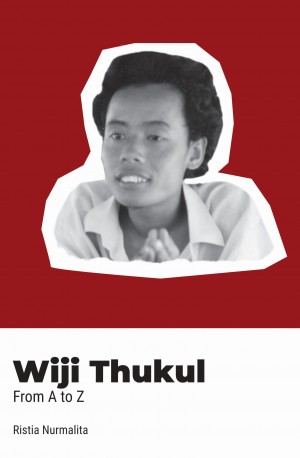 Wiji Thukul : From A to Z